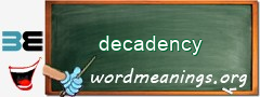 WordMeaning blackboard for decadency